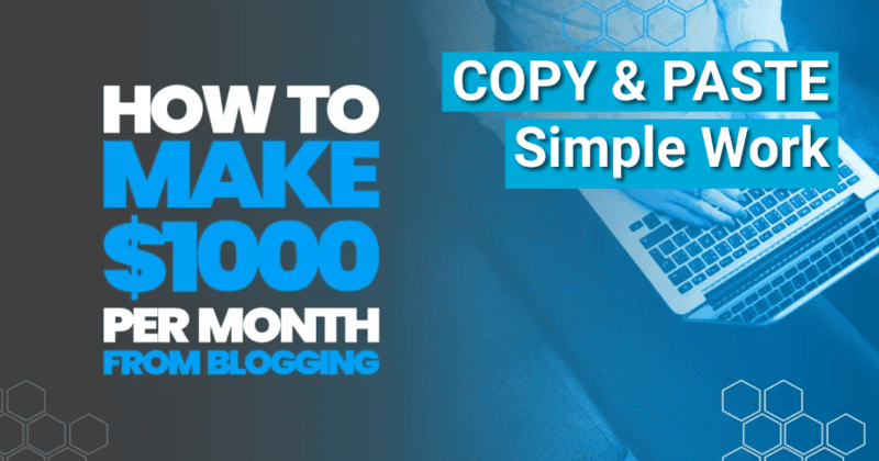  How to Make $1000 by Copy and Paste Work: A Step-by-Step Guide