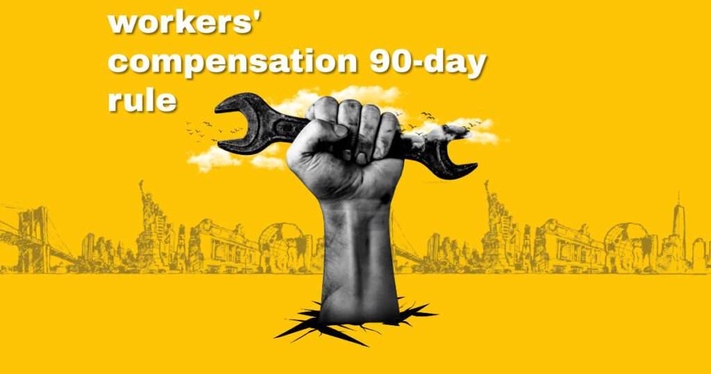 workers' compensation 90-day rule