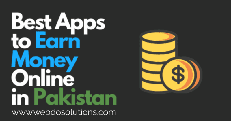 Unlocking Your Earning Potential: The Ultimate Guide to Earning Apps in Pakistan