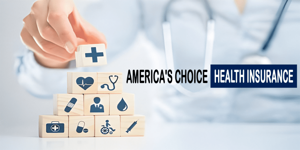 in 2024 america's choice health insurance.