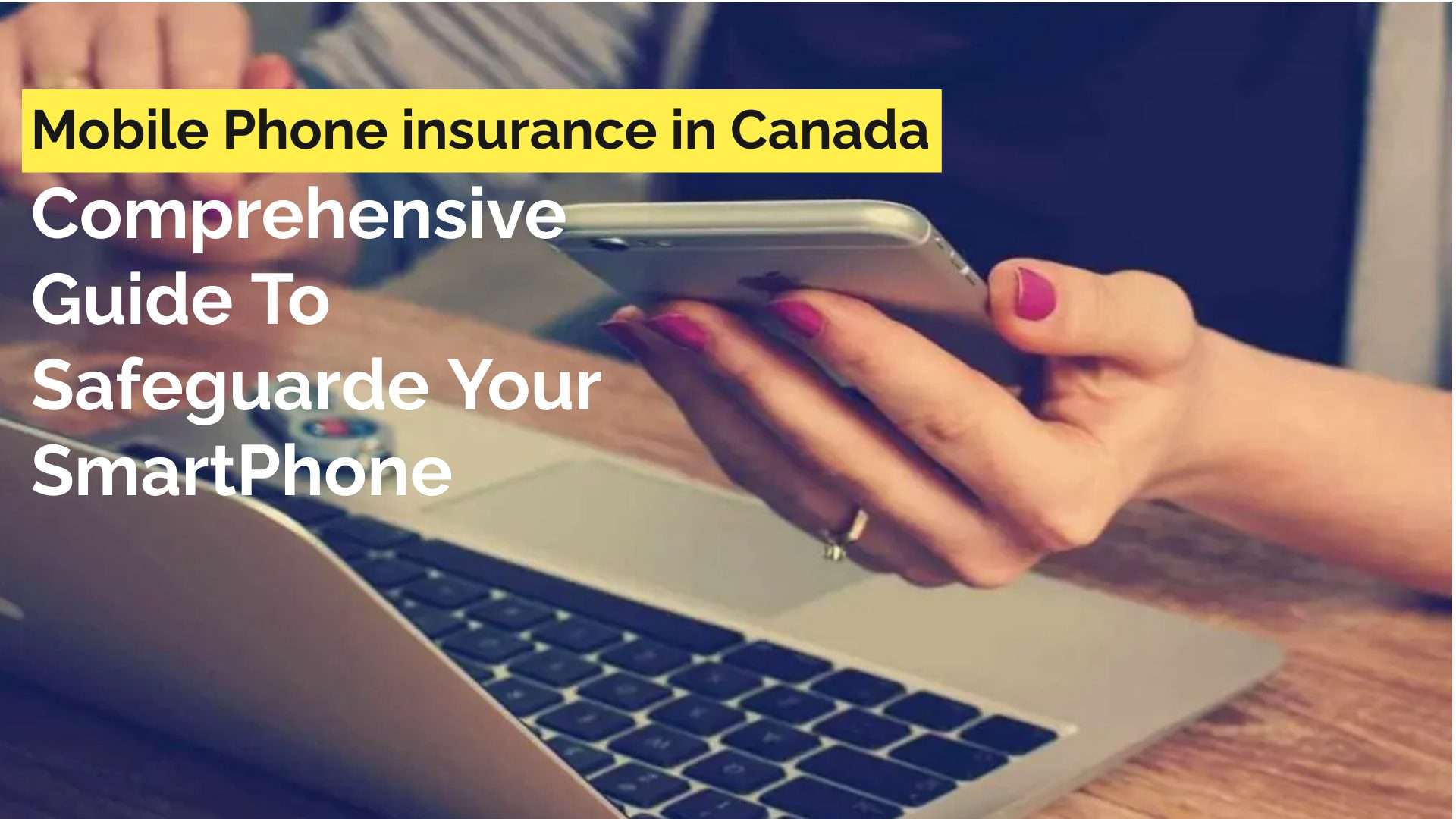 Mobile Phone Insurance In Canada